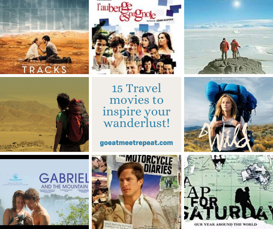 fifteen travel movies to inspire your wanderlust!